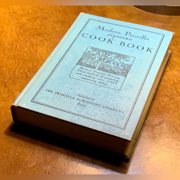 The MODERN PRISCILLA STANDARD COOK BOOK 1929 First Edition Hardcover Book - Picture 2 of 10